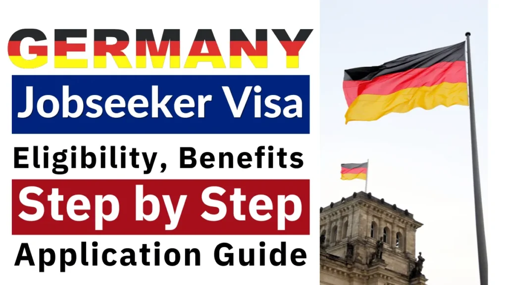Germany Job Seeker Visa August 2025: Eligibility, Benefits & Step-by-Step Application Guide