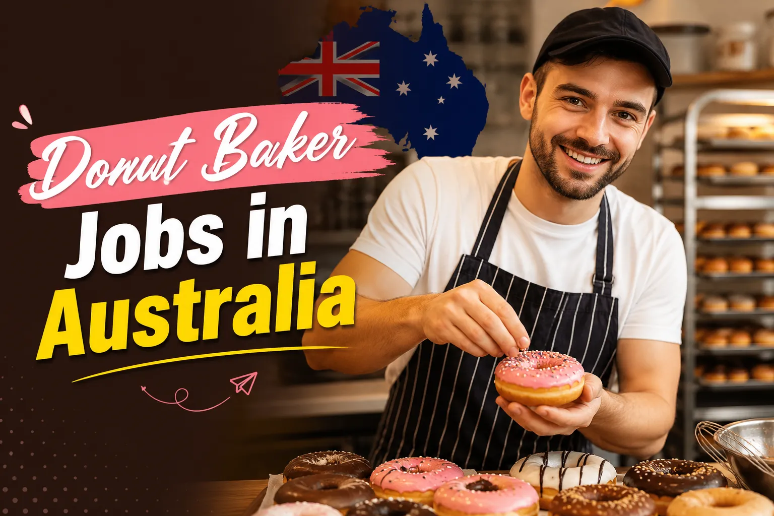 Donut Baker Jobs in Australia with Visa Sponsorship 2026 ($70,000 to $75,000 Per Year)