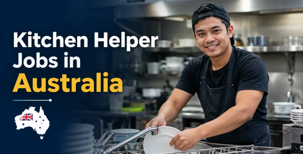 Kitchen Helper Jobs in Australia with Visa Sponsorship 2026 ($24.95 Per Hour)